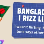 Bangladeshi Rizz Lines