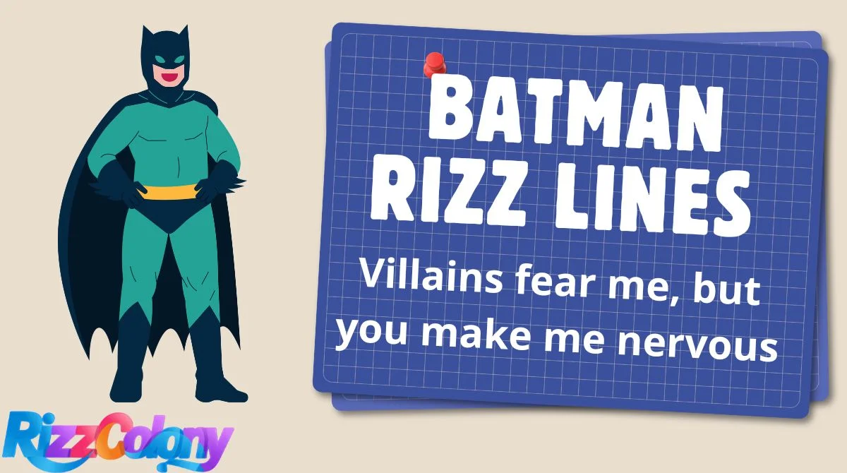 Batman Rizz Lines