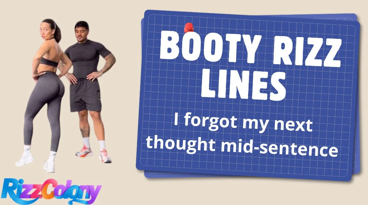 Booty Rizz Lines