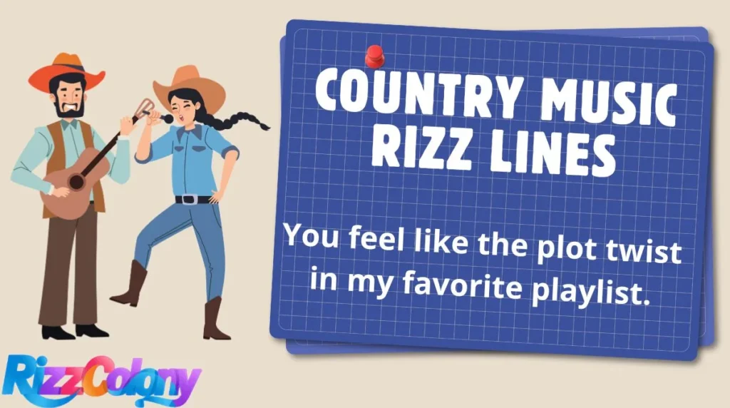 Country Music Rizz Lines