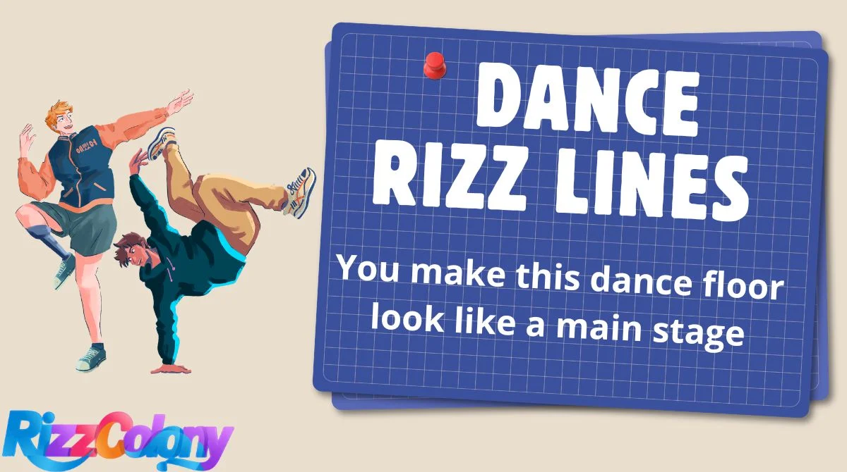 Dance Rizz Lines