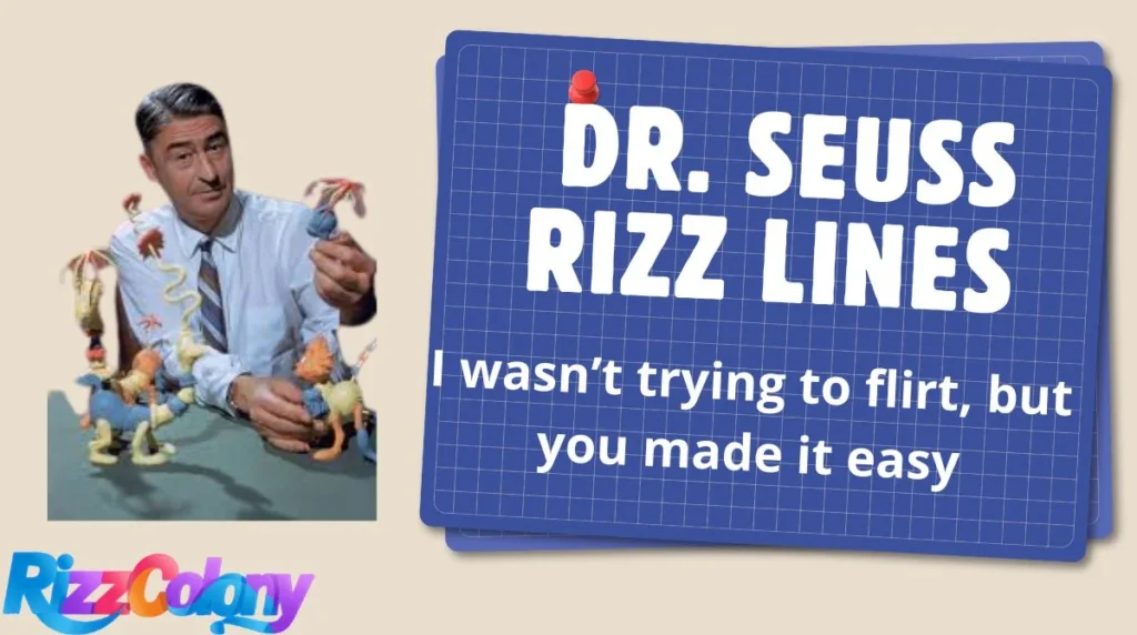 Dr. Seuss Rizz Lines