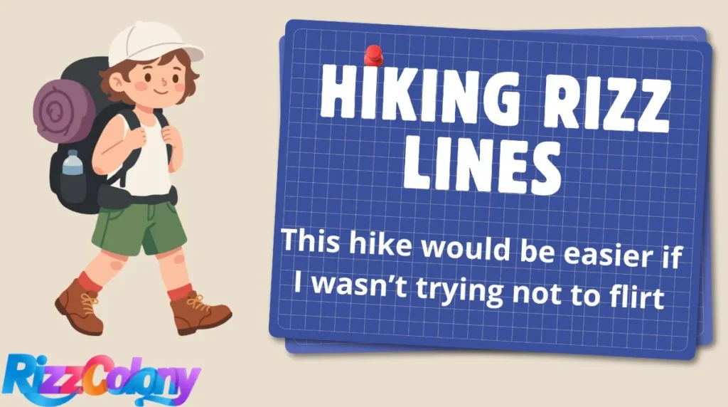 Hiking Rizz Lines