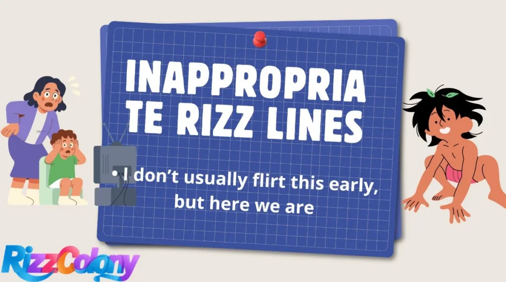 Inappropriate Rizz Lines