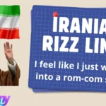 Iranian Rizz Lines