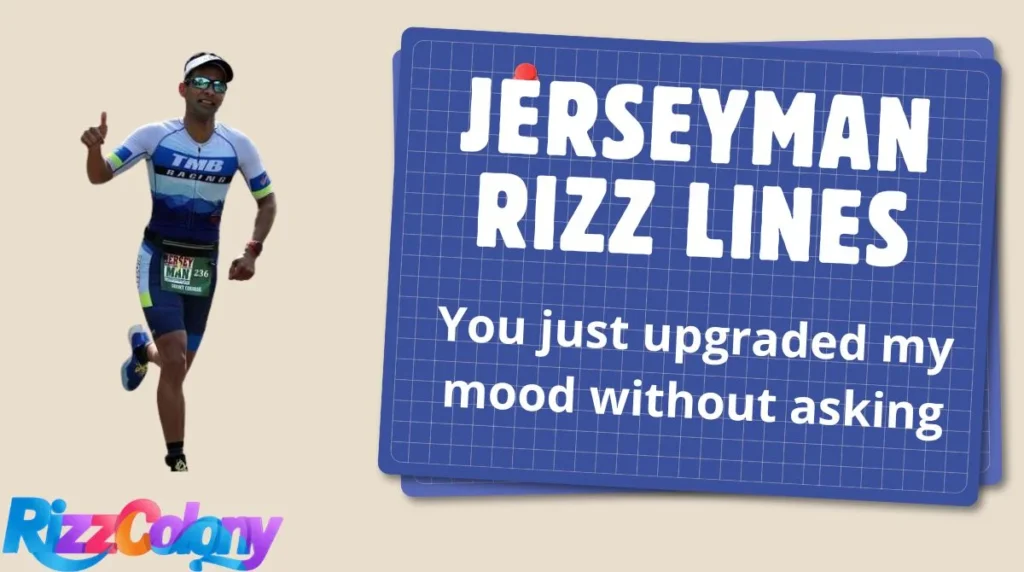 Jerseyman Rizz Lines