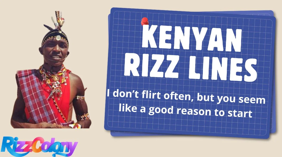 Kenyan Rizz Lines