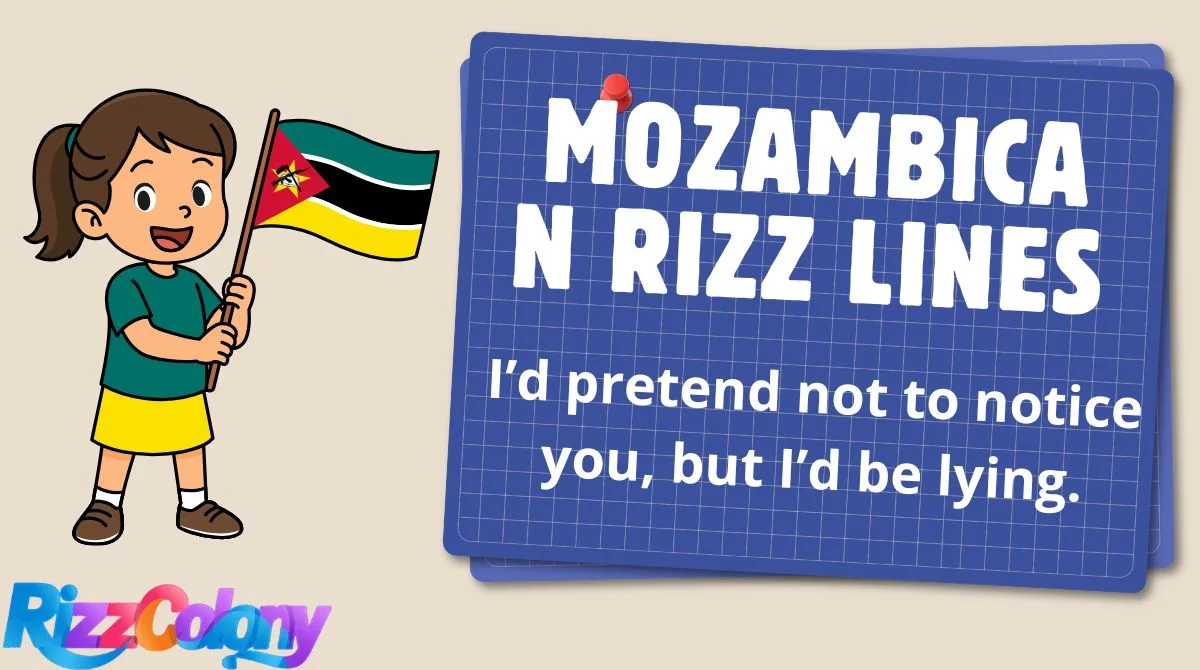 Mozambican Rizz Lines