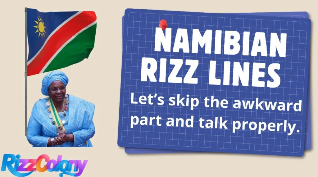 Namibian Rizz Lines