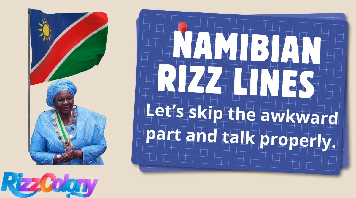 Namibian Rizz Lines