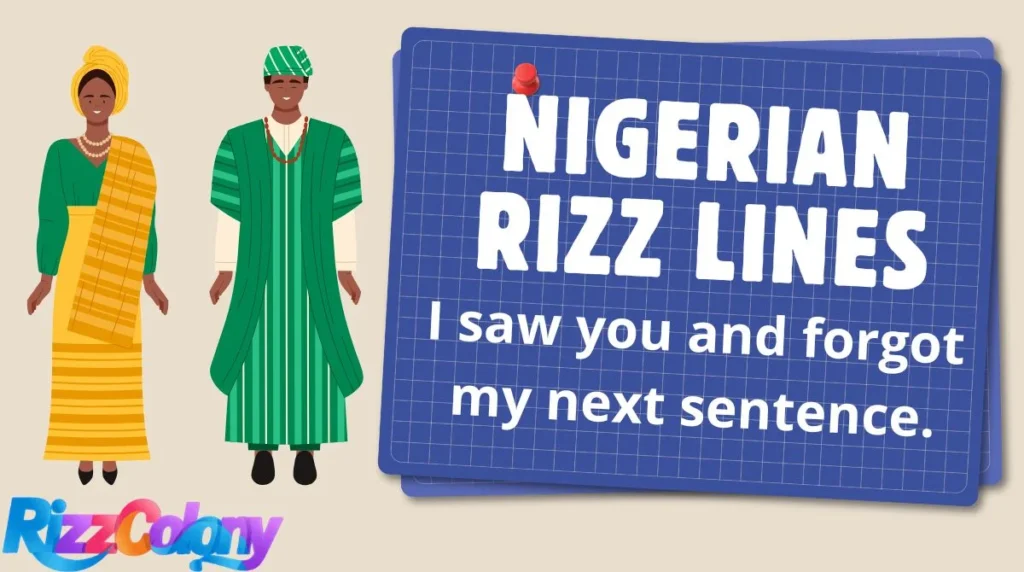 Nigerian Rizz Lines
