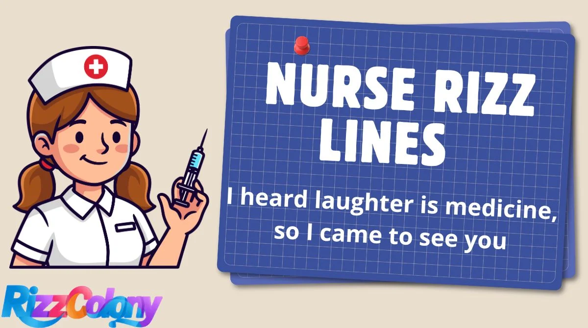 Nurse Rizz Lines