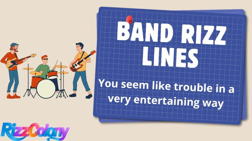 Band Rizz Lines