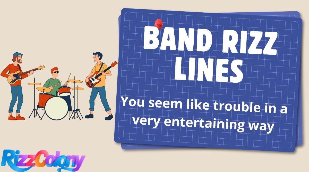 Band Rizz Lines