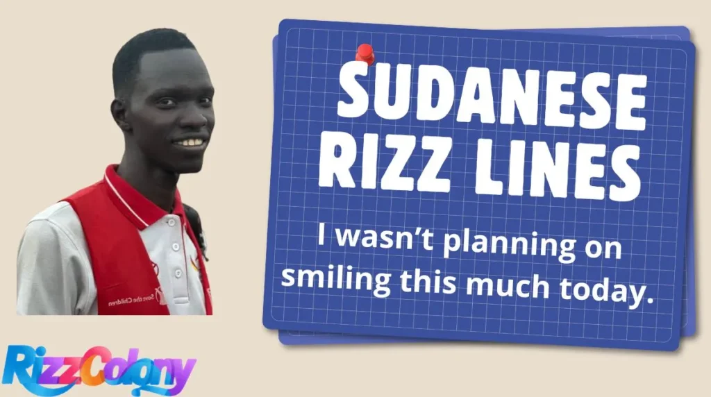 Sudanese Rizz Lines