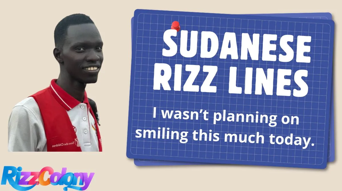 Sudanese Rizz Lines