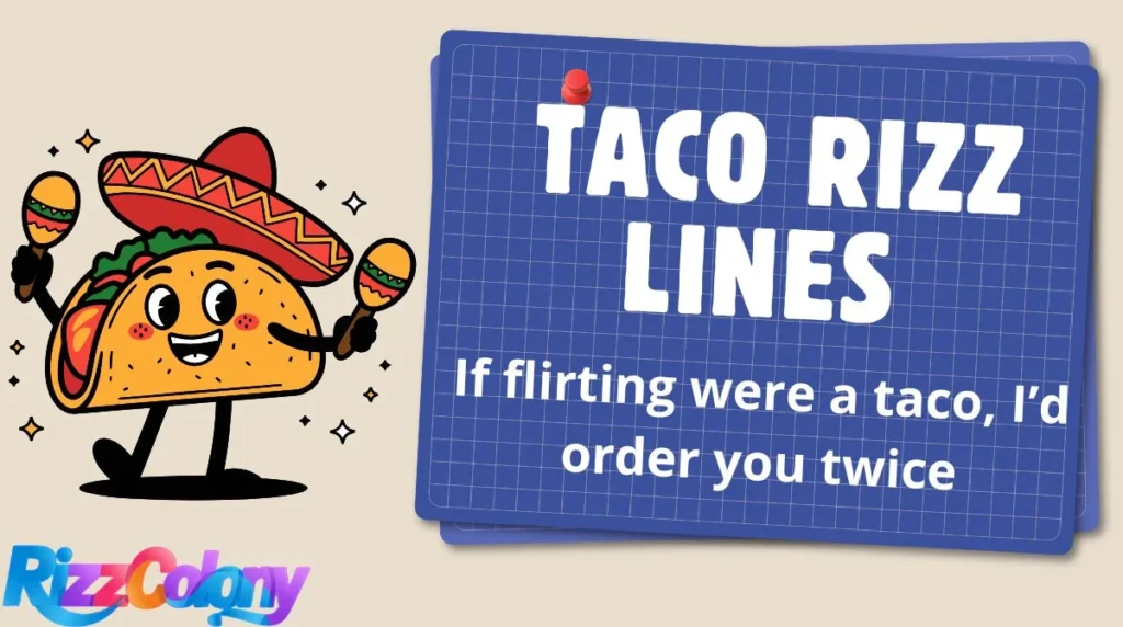 Taco Rizz Lines