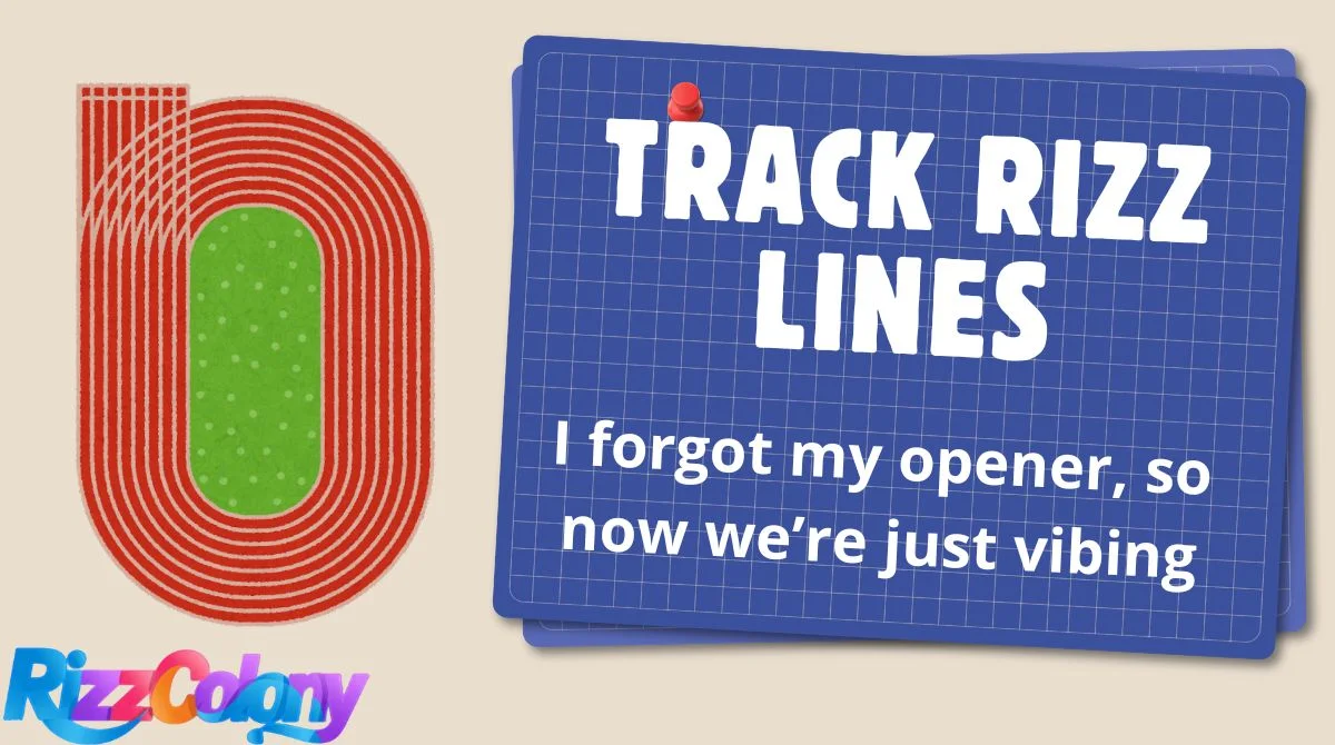 Track Rizz Lines