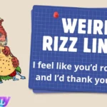 Weird Rizz Lines